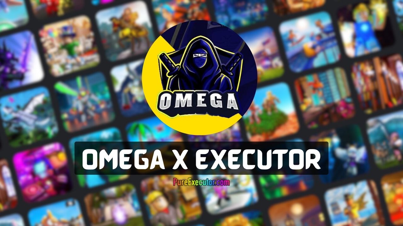 Omega X Executor: Latest APK Download | Roblox Exploit