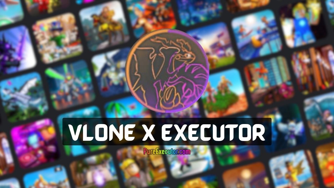 VLone X Executor: Latest APK Download | Roblox Exploit